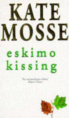 Eskimo Kissing(English, Paperback, Mosse Kate)