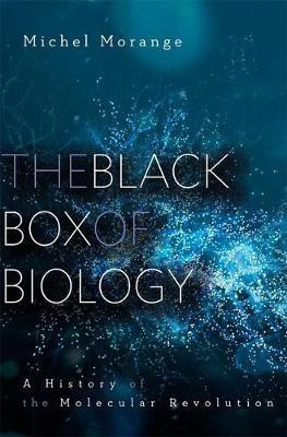 The Black Box of Biology(English, Hardcover, Morange Michel)