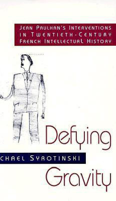 Defying Gravity(English, Paperback, Syrotinski Michael)