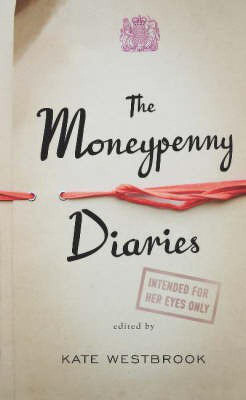 The Moneypenny Diaries(English, Hardcover, Westbrook Kate)