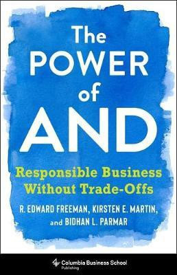 The Power of And(English, Hardcover, Freeman R. Edward)