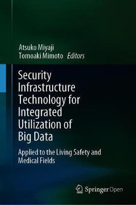 Security Infrastructure Technology for Integrated Utilization of Big Data(English, Hardcover, unknown)