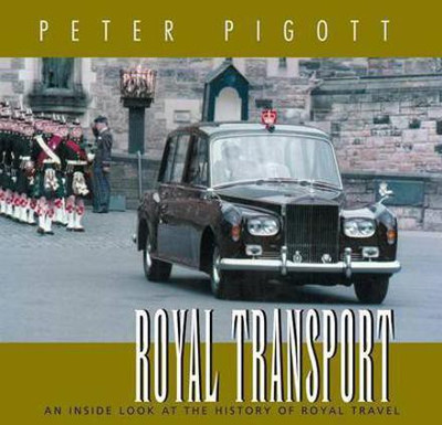 Royal Transport(English, Electronic book text, Pigott Peter)