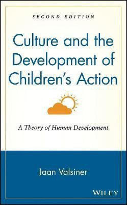 Culture and the Development of Children's Action(English, Hardcover, Valsiner Jaan)