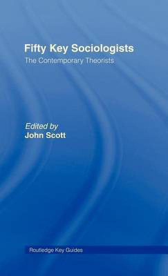 Fifty Key Sociologists(English, Electronic book text, unknown)