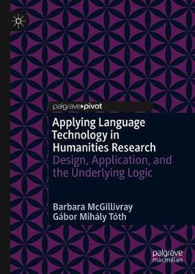 Applying Language Technology in Humanities Research(English, Hardcover, McGillivray Barbara)
