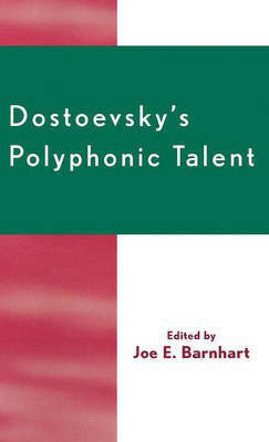 Dostoevsky's Polyphonic Talent(English, Hardcover, unknown)