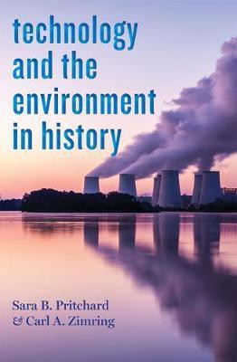 Technology and the Environment in History(English, Paperback, Pritchard Sara B.)