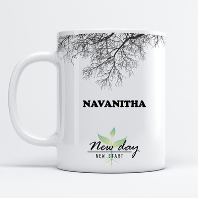 Beautum Navanitha Printed New Day New Start White Name Model No:NDNS014086 Ceramic Coffee Mug(350 ml)