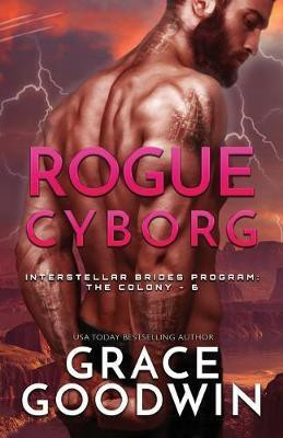 Rogue Cyborg(English, Paperback, Goodwin Grace)