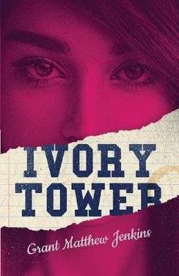 Ivory Tower(English, Paperback, Jenkins Grant)