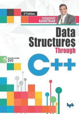 Data Structures Through C(English, Paperback, Kanetkar K.)