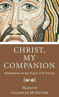 Christ, My Companion(English, Paperback, McEntyre Marilyn)