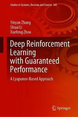 Deep Reinforcement Learning with Guaranteed Performance(English, Hardcover, Zhang Yinyan)