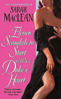 Eleven Scandals to Start to Win a Duke's Heart(English, Paperback, MacLean Sarah)