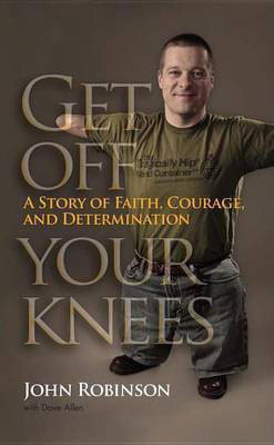 Get Off Your Knees(English, Electronic book text, Allen Dave)