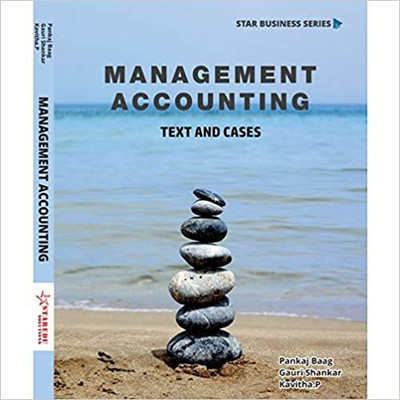 MANAGEMENT ACCOUNTING (Text & Cases)(English, Paperback, Pankaj Baag Gauri Shankar Kavitha P)