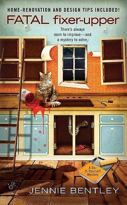 Fatal Fixer-Upper(English, Paperback, Bentley Jennie)