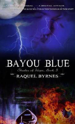 Bayou Blue(English, Electronic book text, Byrnes Raquel)