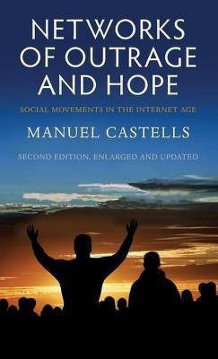 Networks of Outrage and Hope(English, Hardcover, Castells Manuel)