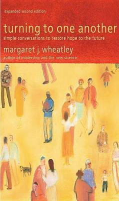 Turning to One Another(English, Electronic book text, Wheatley Margaret J.)