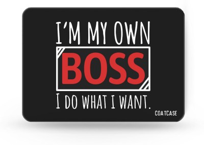 COATCASE I'm my own boss i do what i want Printed Rubber Base with Anti Skid Feature for Computer and Laptop Designer Gaming Mouse pad Mousepad(Multicolor)