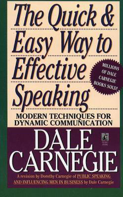 The Quick and Easy Way to Effective Speaking(English, Paperback, Carnegie Dale)