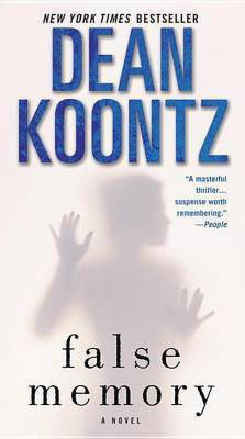 False Memory(English, Electronic book text, Koontz Dean)