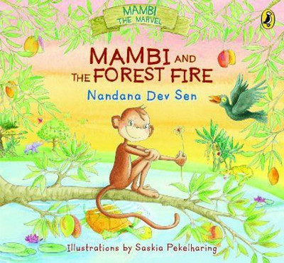 Mambi and the Forest Fire(English, Paperback, Sen Nandana Dev)