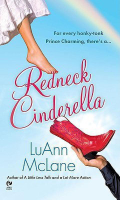 Redneck Cinderella(English, Paperback, McLane LuAnn)
