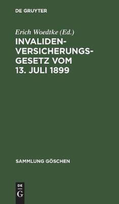 Invalidenversicherungsgesetz Vom 13. Juli 1899(German, Hardcover, unknown)