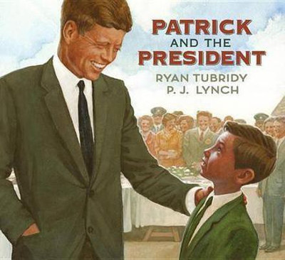 Patrick and the President(English, Hardcover, Tubridy Ryan)