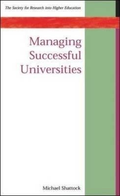 Managing Successful Universities(English, Hardcover, Shattock Michael)