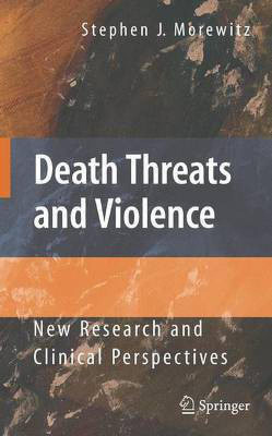 Death Threats and Violence(English, Electronic book text, Morewitz Stephen J.)