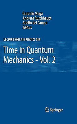 Time in Quantum Mechanics - Vol. 2(English, Hardcover, unknown)