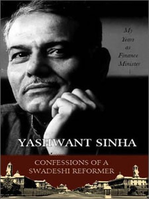 Confessions of a Swadeshi Reformer(English, Hardcover, Sinha Yashwant)