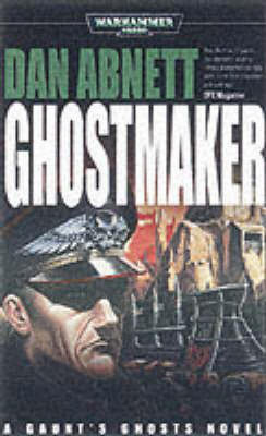 Ghostmaker(English, Paperback, Abnett Dan)