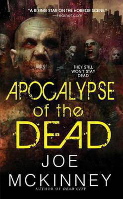 Apocalypse of the Dead(English, Electronic book text, Mckinney Joe)