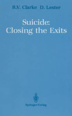 Suicide: Closing the Exits(English, Hardcover, Clarke R V G)