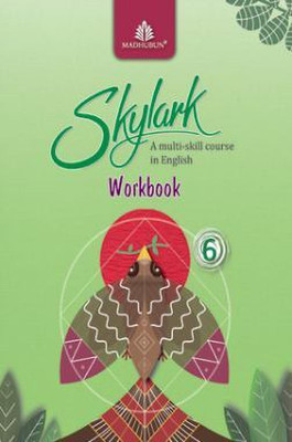 Skylark 6 A Multi-Skill Course In English (Workbook)(English, Paperback, madhubun)