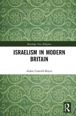 Israelism in Modern Britain(English, Hardcover, Cottrell-Boyce Aidan)