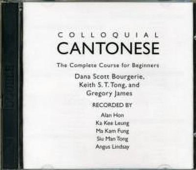 Colloquial Cantonese 2nd edition(English, CD-Audio, Bourgerie Dana Scott)