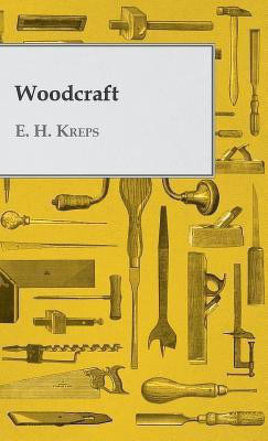 Woodcraft(English, Hardcover, Kreps E.)