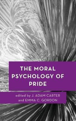 The Moral Psychology of Pride(English, Hardcover, unknown)