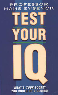 Test Your Own IQ(English, Paperback, Eysenck Prof. Hans)