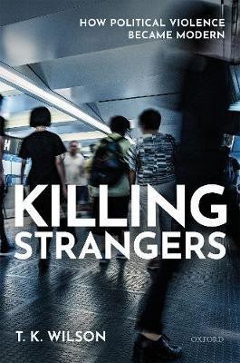 Killing Strangers(English, Hardcover, Wilson T. K.)