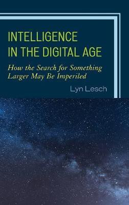 Intelligence in the Digital Age(English, Hardcover, Lesch Lyn)