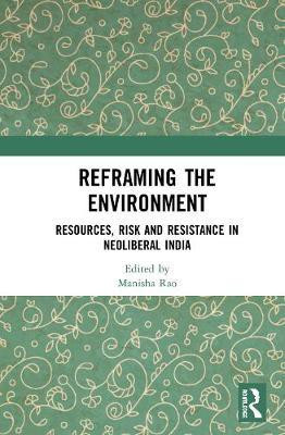 Reframing the Environment(English, Hardcover, unknown)