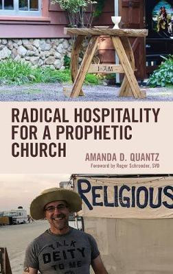Radical Hospitality for a Prophetic Church(English, Hardcover, Quantz Amanda D.)
