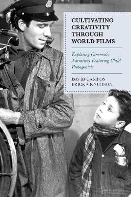Cultivating Creativity through World Films(English, Paperback, Campos David)